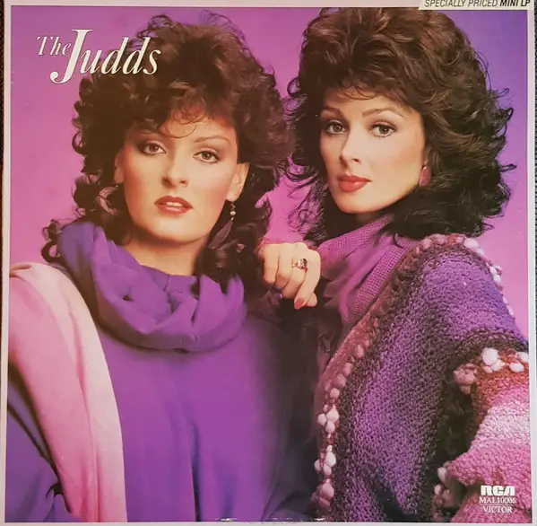 Every #1 Country Single Of The Eighties: The Judds, “Mama He’s Crazy ...