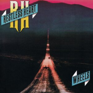 Every #1 Country Single of the Eighties: Restless Heart, “I’ll Still Be ...